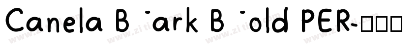 Canela Bark Bold PER字体转换